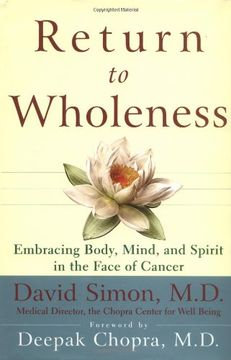 portada Return to Wholeness: Embracing Body, Mind, and Spirit in the Face of Cancer (in English)