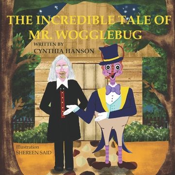 portada The Incredible Tale of Mr. Wogglebug (in English)