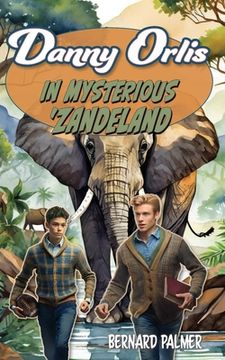 portada Danny Orlis in Mysterious 'Zandeland (en Inglés)