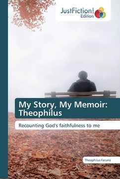 portada My Story, My Memoir: Theophilus (en Inglés)
