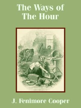 portada the ways of the hour (in English)