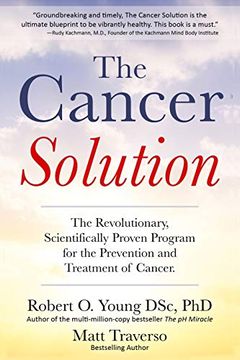 portada The Cancer Solution: The Revolutionary, Scientifically Proven Program for the Prevention and Treatment of Cancer: 1 (Cancer Diet, Healing Cancer) 