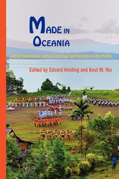 portada made in oceania: social movements, cultural heritage and the state in the pacific (en Inglés)