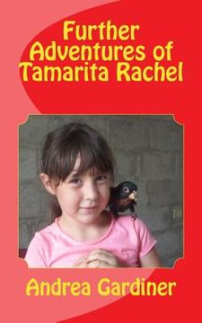 portada Further Adventures of Tamarita Rachel (en Inglés)