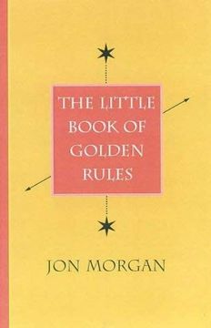 portada Little Book of Golden Rules: 128 Easy Tips) (en Inglés)