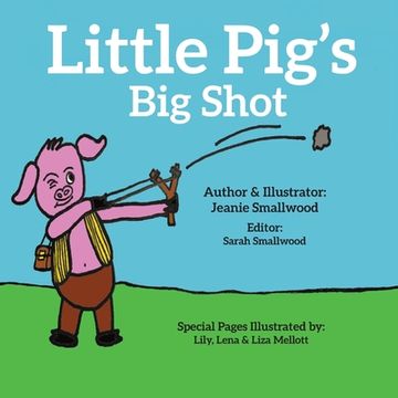 portada Little Pig's Big Shot (en Inglés)