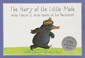 portada The Story Of The Little Mole Who Knew It Was None Of His Business
