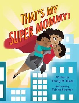 portada That's My Super Mommy! (en Inglés)