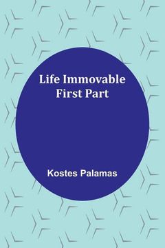 portada Life Immovable. First Part 