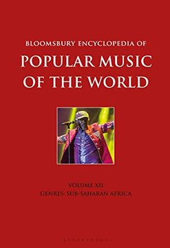 portada Bloomsbury Encyclopedia of Popular Music of the World, Volume 12: Genres: Sub-Saharan Africa (in English)