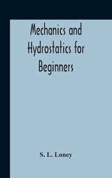 portada Mechanics And Hydrostatics For Beginners (in English)