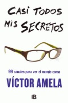 portada Casi todos mis secretos (NB NO FICCION) (in Spanish)