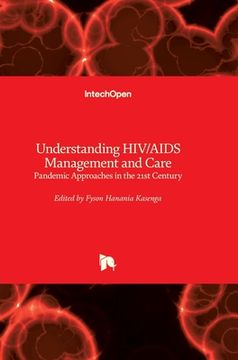 portada Understanding HIV/AIDS Management and Care: Pandemic Approaches in the 21st Century (en Inglés)