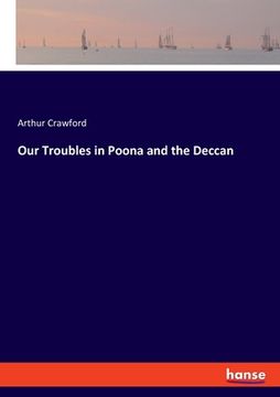 portada Our Troubles in Poona and the Deccan (en Inglés)