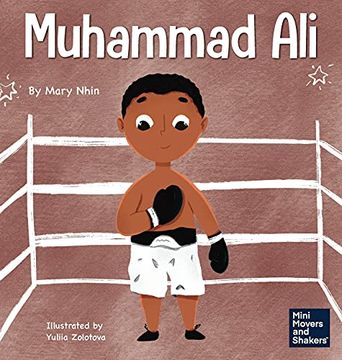 portada Muhammad Ali: A Kid'S Book About Being Courageous (14) (en Inglés)