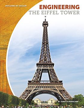 portada Engineering the Eiffel Tower (Building by Design) (in English)