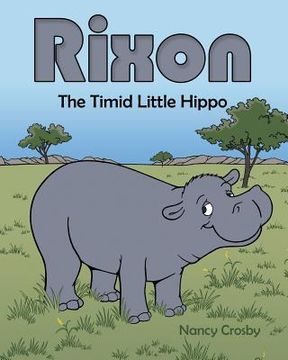 portada Rixon: The Timid Little Hippo (en Inglés)