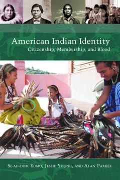 portada American Indian Identity: Citizenship, Membership, and Blood (in English)
