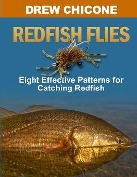 portada Redfish Flies: Eight Effective Patterns for Catching Redfish (en Inglés)