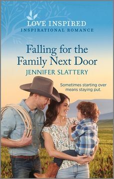 portada Falling for the Family Next Door: An Uplifting Inspirational Romance (en Inglés)