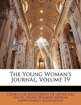 portada the young woman's journal, volume 19 (en Inglés)