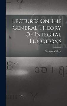 portada Lectures On The General Theory Of Integral Functions