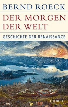 portada Der Morgen der Welt: Geschichte der Renaissance (Historische Bibliothek der Gerda Henkel Stiftung) (en Alemán)