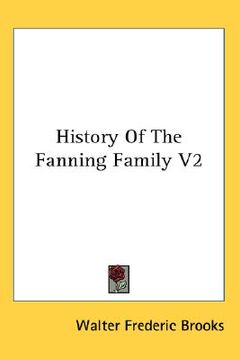 portada history of the fanning family v2 (en Inglés)