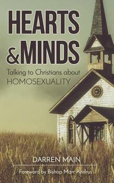 portada Hearts & Minds: Talking to Christians About Homosexuality: 2nd Edition (en Inglés)