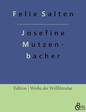 portada Josefine Mutzenbacher: Die Geschichte Einer Wienerischen Dirne von ihr Selbst Erzählt (en Alemán)
