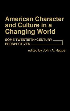 portada American Character and Culture in a Changing World: Some Twentieth-Century Perspectives (Contributions in Political Science) 