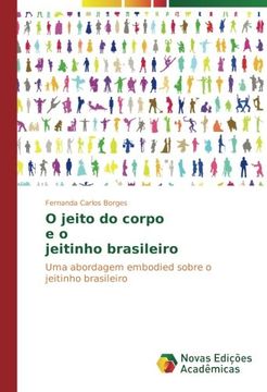 portada O jeito do corpo e o jeitinho brasileiro: Uma abordagem embodied sobre o jeitinho brasileiro (Portuguese Edition)