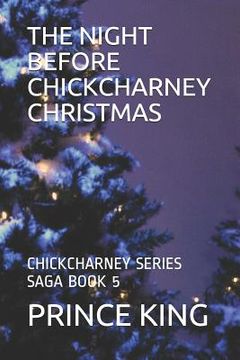 portada The Night Before Chickcharney Christmas: Chickcharney Series Saga Book 5