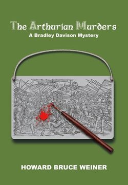 portada The Arthurian Murders: A Bradley Davison Mystery (in English)