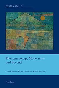 portada Phenomenology, Modernism and Beyond (Cultural Interactions: Studies in the Relationship Between the Arts) (en Inglés)