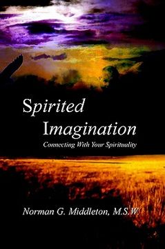 portada spirited imagination: connecting with your spirituality (in English)