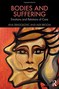 portada Bodies and Suffering: Emotions and Relations of Care (en Inglés)