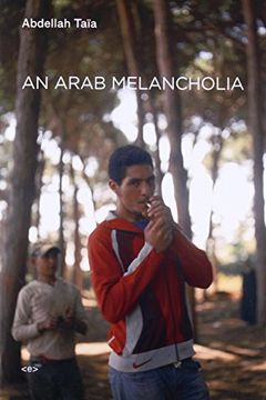 portada An Arab Melancholia (Semiotext(E) (in English)