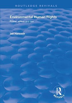 portada Environmental Human Rights: Power, Ethics and Law (in English)