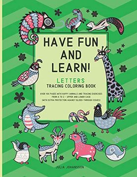 portada Have fun and Learn - Letters: Letters Tracing Coloring Book for Children 3-6 | Upper and Lower Case Letters | Happy Green (Best Activity Books for Toddlers and Small Children) (en Inglés)