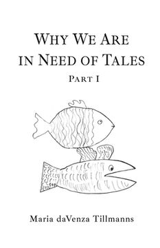 portada Why We Are in Need of Tales: Part One