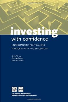 portada Investing With Confidence: Understanding Political Risk Management in the 21St Century (en Inglés)