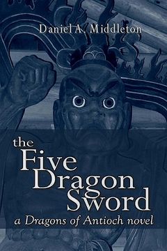 portada the five dragon sword (en Inglés)