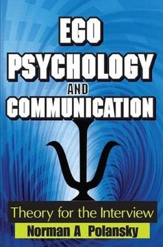 portada Ego Psychology and Communication: Theory for the Interview (in English)