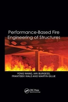 portada Performance-Based Fire Engineering of Structures (en Inglés)