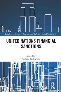 portada United Nations Financial Sanctions (Routledge Advances in International Relations and Global Politics) (en Inglés)