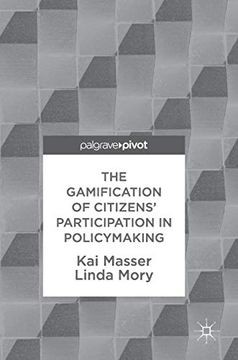portada The Gamification of Citizens' Participation in Policymaking 