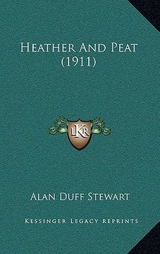 portada heather and peat (1911) (in English)