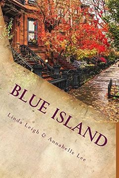 portada Blue Island: Tratar de olvidar a alguien, es recordarle para siempre (Volume 1) (Spanish Edition)