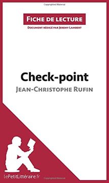 portada Check-Point de Jean-Christophe Rufin (Fiche de Lecture) (en Francés)